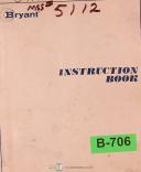 Bryant-Ex-cell-o-Bryant Center Hole Grinder Install Operations Maintenance Parts and Electricals Manual 1977-Center Hole-01